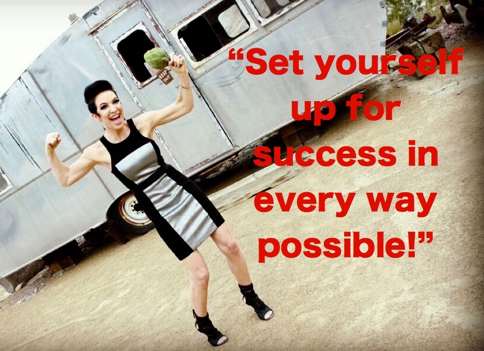 Set Yourself Up For Success In Every Way Possible!